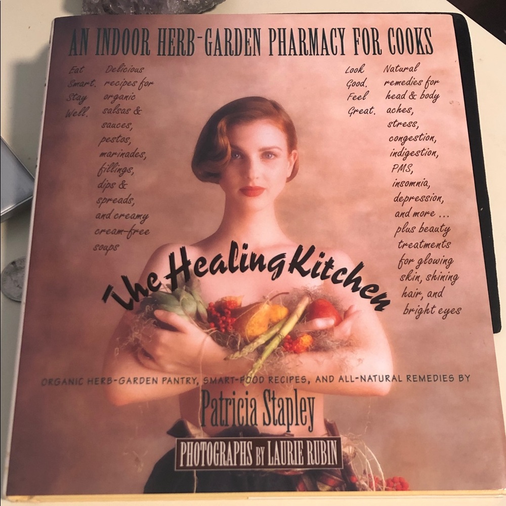 The Healing Kitchen: An Indoor Herb-Garden Pharmacy for Cooks- Patricia Stapley